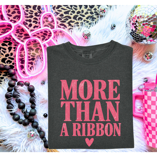 More Than A Ribbon Tee