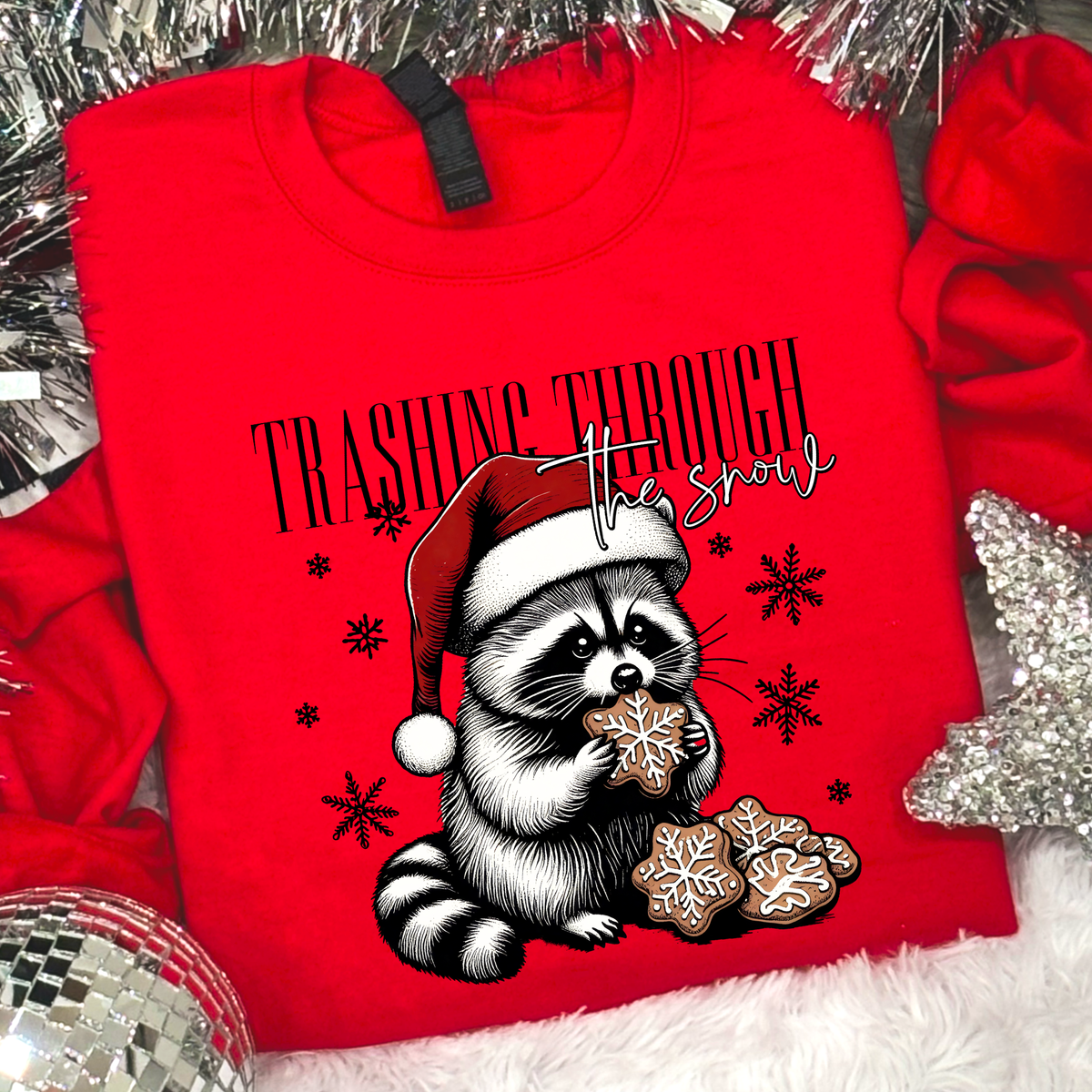 Trashing Through the Snow - Graphic Apparel