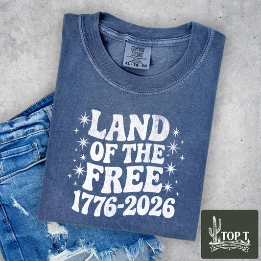 Land Of The Free 1776-2026 **Graphic Tee**